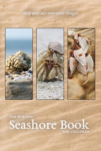 Read The Burgess Seashore Book with new color images, written by Thornton Burgess