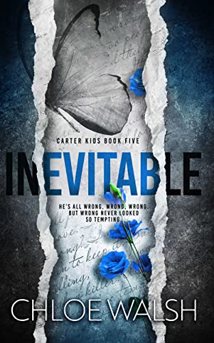 Read Inevitable: Carter Kids #5, written by Chloe Walsh