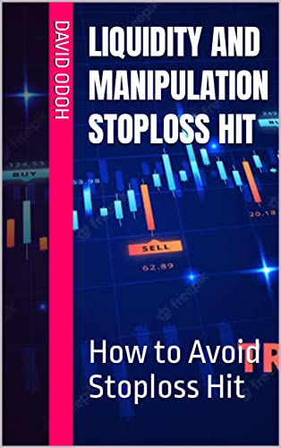 Read Liquidity and Manipulation Stoploss Hit: How to Avoid Stoploss Hit, written by David Odoh