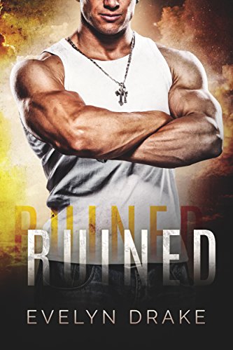 Read Ruined, written by Evelyn Drake
