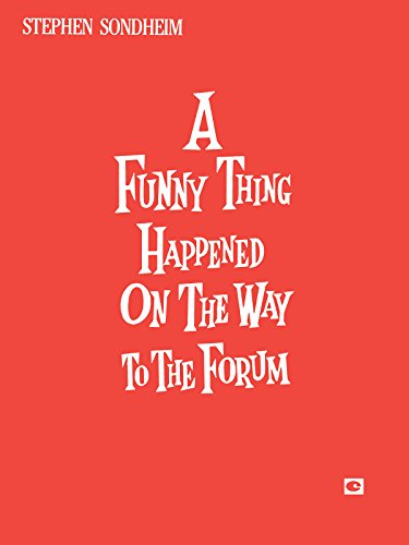 Read A Funny Thing Happened on the Way to the Forum (Vocal Score), written by Stephen Sondheim
