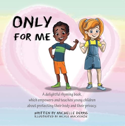 Read Only For Me, written by Michelle Derrig Read Only For Me, written by Michelle Derrig