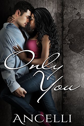 Read Only You, written by Ancelli Read Only You, written by Ancelli