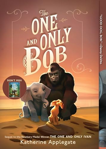 Read The One and Only Bob, written by Katherine Applegate Read The One and Only Bob, written by Katherine Applegate