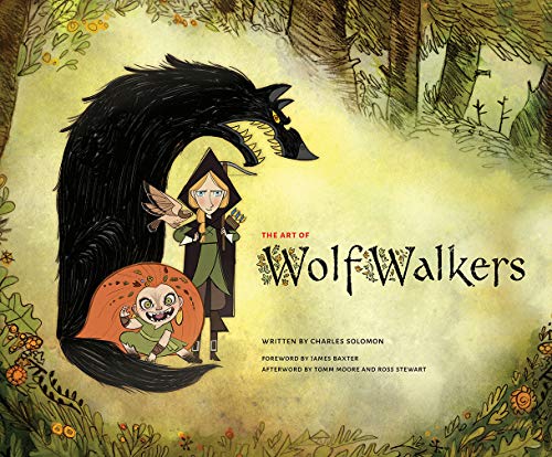 Read The Art of WolfWalkers, written by Charles Solomon