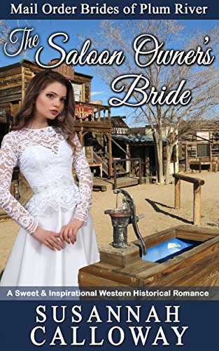 Read The Saloon Owner's Bride, written by Susannah Calloway