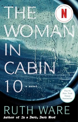 Read The Woman in Cabin 10, written by Ruth Ware Read The Woman in Cabin 10, written by Ruth Ware