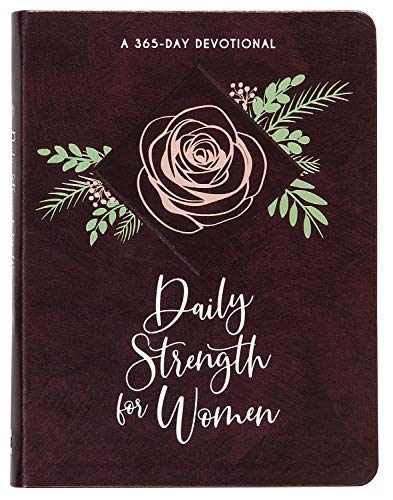 Read Daily Strength for Women: a 365-Day Devotional, written by BroadStreet Publishing Group LLC Read Daily Strength for Women: a 365-Day Devotional, written by BroadStreet Publishing Group LLC