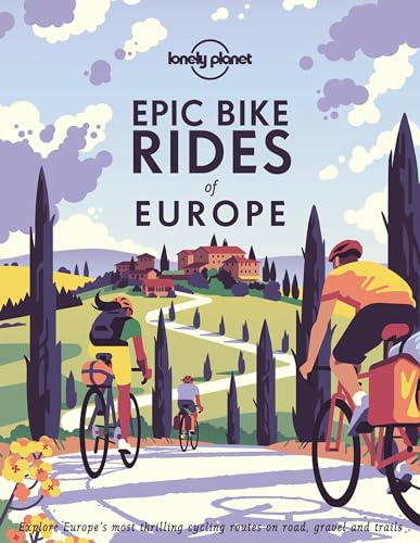 Read Lonely Planet Epic Bike Rides of Europe, written by Lonely Planet