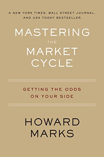 Read Mastering The Market Cycle: Getting the Odds on Your Side, written by Howard Marks Read Mastering The Market Cycle: Getting the Odds on Your Side, written by Howard Marks