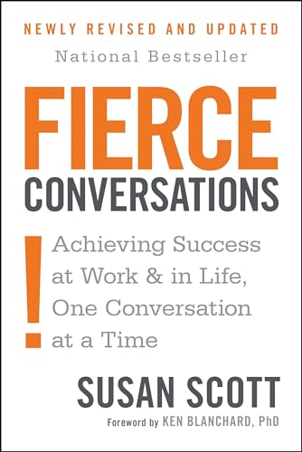 Read Fierce Conversations: Achieving Success at Work and in Life One Conversation at a Time, written by Susan Scott Read Fierce Conversations: Achieving Success at Work and in Life One Conversation at a Time, written by Susan Scott