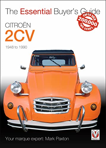 Read Citroën 2CV: The Essential Buyer's Guide, written by Mark Paxton