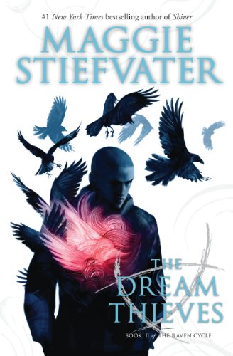 Read The Dream Thieves (The Raven Cycle), written by Maggie Stiefvater Read The Dream Thieves (The Raven Cycle), written by Maggie Stiefvater