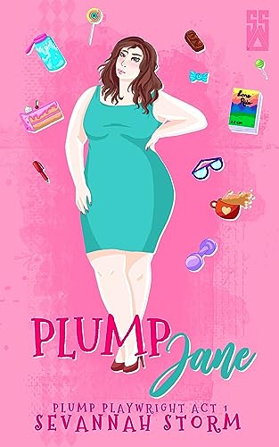 Read Plump Jane: (The Plump Playwright Act 1), written by Sevannah Storm