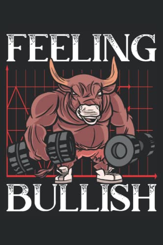 Read Feeling Bullish: Trading Notebook For A Trader, Forex Millionaire And Stockbroker., written by SteMi Publishing