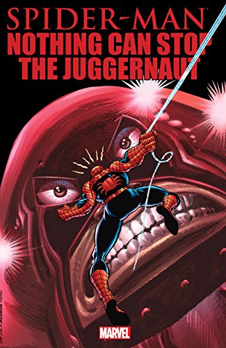 Read Spider-Man: Nothing Can Stop The Juggernaut (Amazing Spider-Man (1963-1998)), written by Roger Stern; Jan Strnad