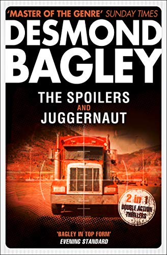 Read The Spoilers / Juggernaut, written by Desmond Bagley
