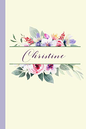Read Christine: A personalized watercolor floral notebook with name: Modern watercolor journal, written by Floral Name Journals