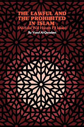 Read The Lawful and the Prohibited in Islam: Al-Halal Wal Haram Fil Islam, written by Yusuf Al-Qaradawi Al-Qaradawi