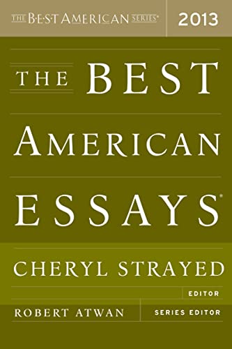Read The Best American Essays 2013, written by Robert Atwan Read The Best American Essays 2013, written by Robert Atwan