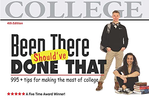 Read Been There, Should've Done That: tips for making the most of college, written by Suzette Tyler