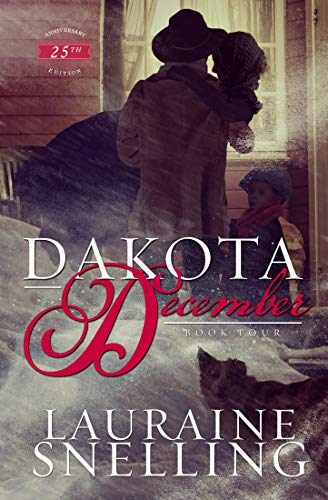 Read Dakota December (Dakota Series Book 4), written by Lauraine Snelling Read Dakota December (Dakota Series Book 4), written by Lauraine Snelling