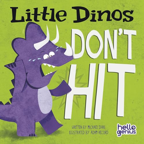 Read Little Dinos Don't Hit (Hello Genius), written by Michael Dahl Read Little Dinos Don't Hit (Hello Genius), written by Michael Dahl
