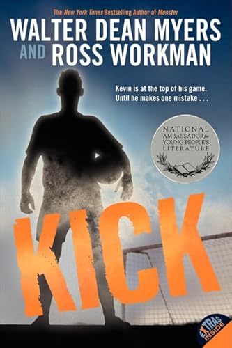 Read Kick, written by Walter Dean Myers; Ross Workman