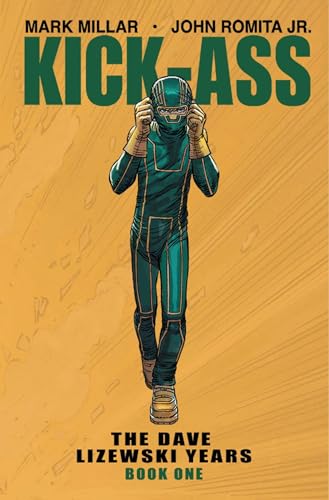 Read Kick-Ass: The Dave Lizewski Years Book One (Kick-Ass, 1), written by Mark Millar Read Kick-Ass: The Dave Lizewski Years Book One (Kick-Ass, 1), written by Mark Millar