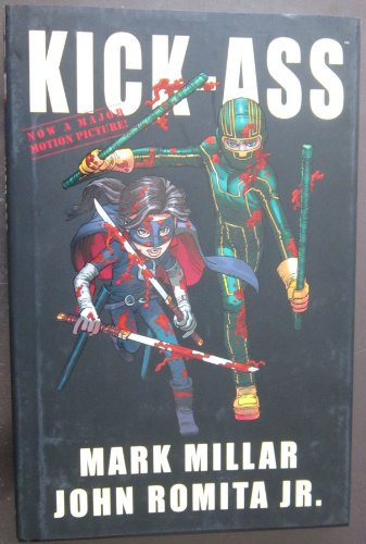 Read Kick-Ass, written by Mark Millar Read Kick-Ass, written by Mark Millar