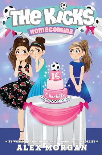 Read Homecoming (The Kicks), written by Alex Morgan Read Homecoming (The Kicks), written by Alex Morgan