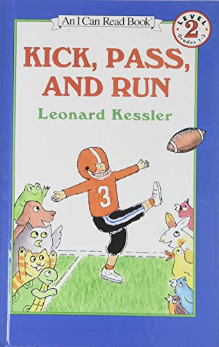 Read Kick, Pass, and Run (I Can Read Level 2), written by Leonard Kessler Read Kick, Pass, and Run (I Can Read Level 2), written by Leonard Kessler
