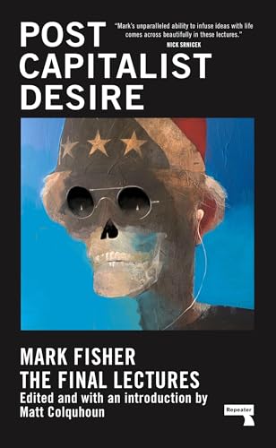 Read Postcapitalist Desire: The Final Lectures, written by Mark Fisher Read Postcapitalist Desire: The Final Lectures, written by Mark Fisher