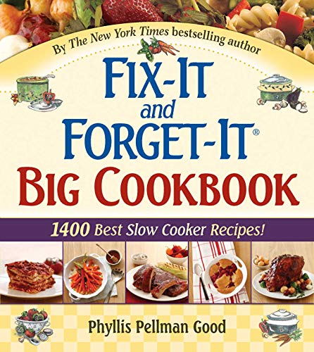 Read Fix-It and Forget-It Big Cookbook: 1400 Best Slow Cooker Recipes!, written by Phyllis Good Read Fix-It and Forget-It Big Cookbook: 1400 Best Slow Cooker Recipes!, written by Phyllis Good