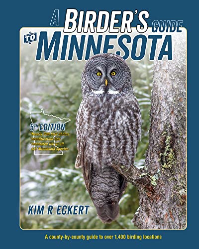 Read A Birder's Guide to Minnesota: A County-by-County Guide to Over 1,400 Birding Locations, written by Kim Richard Eckert Read A Birder's Guide to Minnesota: A County-by-County Guide to Over 1,400 Birding Locations, written by Kim Richard Eckert