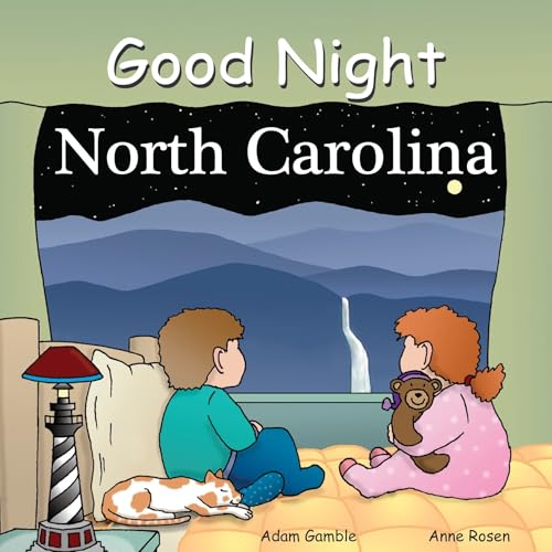 Read Good Night North Carolina (Good Night Our World), written by Adam Gamble