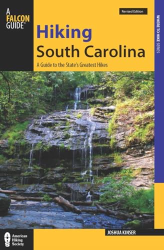 Read Hiking South Carolina: A Guide To The State's Greatest Hikes (State Hiking Guides Series), written by Josh Kinser Read Hiking South Carolina: A Guide To The State's Greatest Hikes (State Hiking Guides Series), written by Josh Kinser