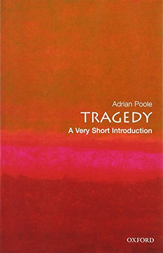 Read Tragedy: A Very Short Introduction (Very Short Introductions), written by Adrian Poole Read Tragedy: A Very Short Introduction (Very Short Introductions), written by Adrian Poole