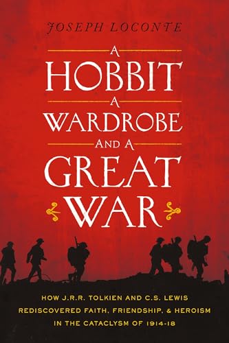 Read A Hobbit, a Wardrobe, and a Great War: How J.R.R. Tolkien and C.S. Lewis Rediscovered Faith, Friendship, and Heroism in the Cataclysm of 1914-1918, written by Joseph Loconte Read A Hobbit, a Wardrobe, and a Great War: How J.R.R. Tolkien and C.S. Lewis Rediscovered Faith, Friendship, and Heroism in the Cataclysm of 1914-1918, written by Joseph Loconte