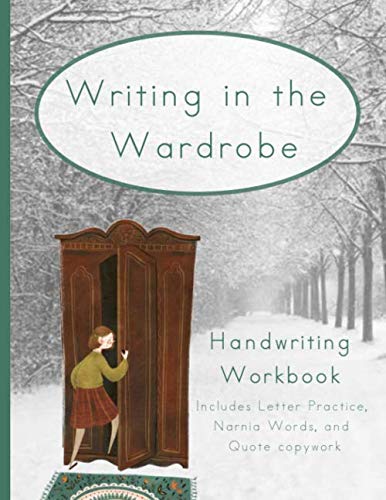 Read Writing in the Wardrobe: Print Handwriting Workbook (Learning with Literature), written by Robyn Joyner Read Writing in the Wardrobe: Print Handwriting Workbook (Learning with Literature), written by Robyn Joyner