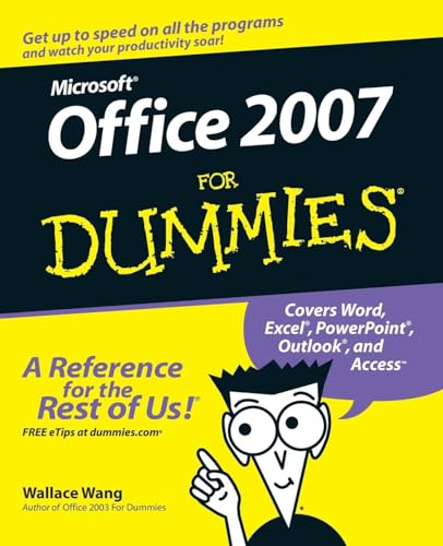 Read Microsoft Office 2007 For Dummies, written by Wallace Wang Read Microsoft Office 2007 For Dummies, written by Wallace Wang