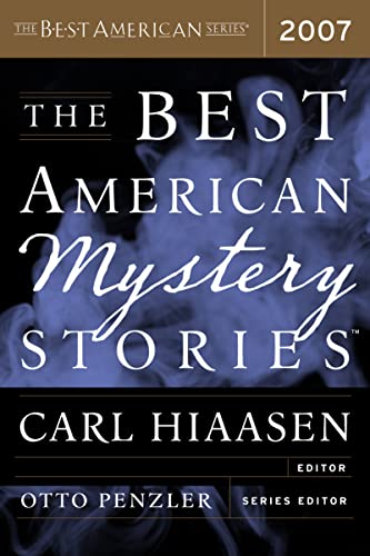 Read The Best American Mystery Stories 2007, written by Otto Penzler; Carl Hiaasen Read The Best American Mystery Stories 2007, written by Otto Penzler; Carl Hiaasen