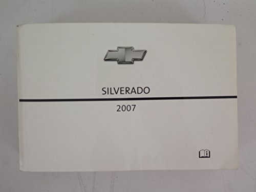 Read 2007 Chevrolet Silverado Owners Manual, written by Chevrolet Read 2007 Chevrolet Silverado Owners Manual, written by Chevrolet