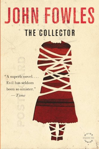 Read The Collector, written by John Fowles Read The Collector, written by John Fowles