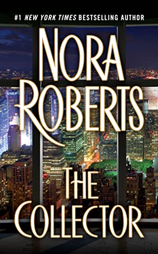Read The Collector, written by Nora Roberts Read The Collector, written by Nora Roberts