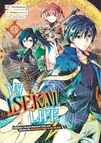 Read My Isekai Life 03: I Gained a Second Character Class and Became the Strongest Sage in the World!, written by Shinkoshoto Read My Isekai Life 03: I Gained a Second Character Class and Became the Strongest Sage in the World!, written by Shinkoshoto