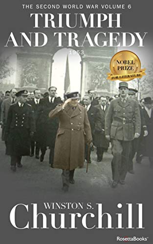 Read Triumph and Tragedy (Winston S. Churchill The Second World War), written by Winston S. Churchill Read Triumph and Tragedy (Winston S. Churchill The Second World War), written by Winston S. Churchill
