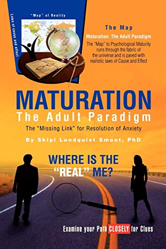 Read Maturation: The Adult Paradigm, written by Skipi Smoot Read Maturation: The Adult Paradigm, written by Skipi Smoot