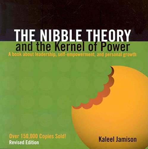 Read The Nibble Theory and the Kernel of Power: A Book About Leadership, Self-Empowerment, and Personal Growth, written by Kaleel Jamison Read The Nibble Theory and the Kernel of Power: A Book About Leadership, Self-Empowerment, and Personal Growth, written by Kaleel Jamison