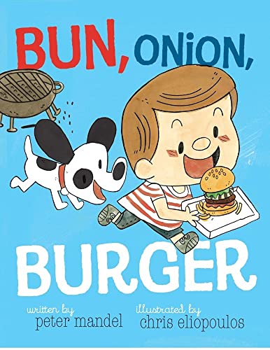 Read Bun, Onion, Burger, written by Peter Mandel Read Bun, Onion, Burger, written by Peter Mandel